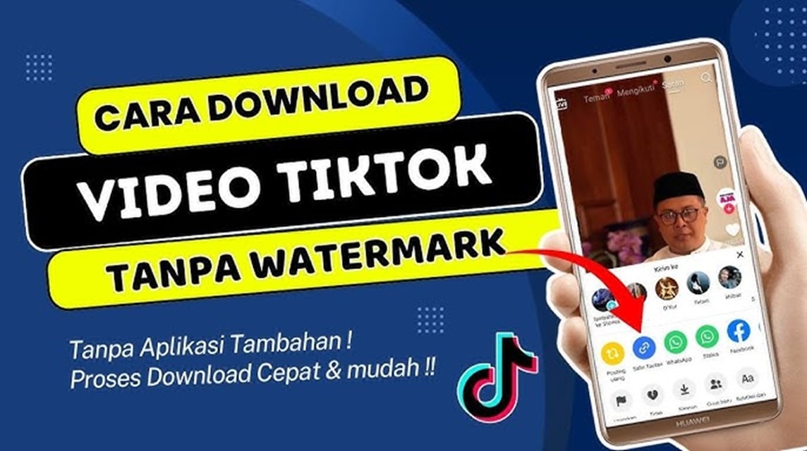 Panduan Lengkap Cara Mengunduh Video TikTok Bebas Watermark Secara Cepat dan Gratis